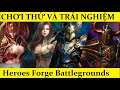 Chơi thử game mới - Heroes Forge Battlegrounds - Đồ họa khá đẹp