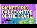 Dance on Top of The Crane at Rickety Rig Fortnite