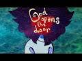 GOD OPENS THE DOOR! NOW SHUT IT PLEASE! THE MOST UNSETTLING RPG MAKER YET