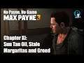 No Payne, No Game - Max Payne 3: Sun Tan Oil, Stale Margaritas and Greed