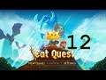 Let's pawst something with; Cat Quest - E12...