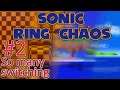 Let's Play Sonic Ring Chaos - 2 - So many Switching!