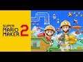 Super Mario Maker 2 - Ver. 2.0.0 (Part 1) + Ninji Speedruns (Part 1)