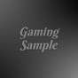 Gaming Sample