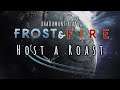 RimWorld Frost and Fire - Host a Roast // EP59