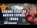 BÁSICO Espada Longa e caçada TEOSTRA (HR/RE) #15 - Monster Hunter World Detonado