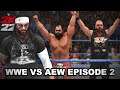 AEW Invades WWE, WWE 2K22 Next Gen Concept Storyline Episode 2