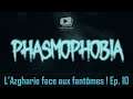 Phasmophobia | FR | Épisode 10