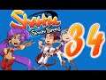 Shantae & The Seven Sirens [034 - Obscure And Rare Finds] ETA Plays!