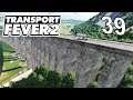 Transport Fever 2 Kampagne #39 So teuer kann eine Brücke sein #Kapitel 2 Mission 3 #Let's Play