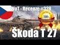 World of Tanks | Škoda T 27 (Recenze #328)