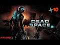 Project "Ностальгия" Прохождение Dead Space 2 # 10 {2011}