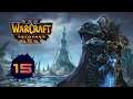 КАМПАНИЯ ЗА НЕЖИТЬ - №15 Warcraft 3 Reforged