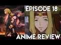 Fate/Grand Order: Absolute Demonic Front - Babylonia Episode 18 - Anime Review