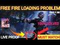 Free Fire Loading Problem Solve || Loading Problem in Free Fire | Free Fire All Problem Solve