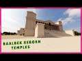 Baalbek Reborn: Temples