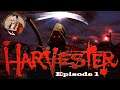 Harvester Blind Twitch Stream - Episode 1
