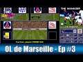 The Manager Gameplay fr / Amiga / Olympique de Marseille / Episode 3