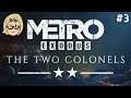 Metro Exodus – The Two Colonels DLC (Ep. 3 – The End)