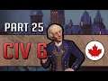 FOR THE LAST TIME: THE CANADIAN ANTHEM - Civilization 6: Gathering Storm as Canada - Part 25