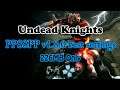 Undead Knights PPSSPP v1.8.0 best settings for low specs android