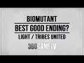 Biomutant Best Good Ending? (Light / Tribes United) - SPOILER WARNING