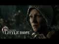 LITTLE HOPE The Dark Pictures Anthology #2
