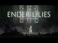 ENDER LILIES: Quietus of the Knights Episode 2 (No commentary)