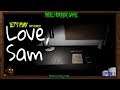 Let's Play Indie Horror Games! - Love, Sam: E3