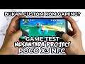 Game Test Custom Rom NUSANTARA PROJECT V3.0 Poco X3 NFC
