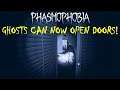 Ghosts can now OPEN DOORS! Testing the new Phasmophobia update