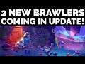 2 NEW BRAWLERS IN NEXT UPDATE! - THUMBNAIL CHANGED AGAIN? - AUGUST UPDATE - BRAWL STARS NEWS