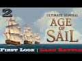 Ultimate Admiral: Age of Sail | First Look | Land Battles | Gameplay | Part 2