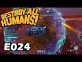 Destroy All Humans!!! - Live/1080p - E024 And now we go after the Silhouette?  Plz?!