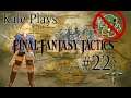 The Bariaus River | Final Fantasy Tactics #22 | Kale Plays