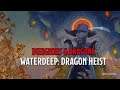 Waterdeep: Dragon Hesit - Ep 9