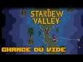 Chance du Vide - Stardew Valley