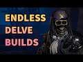 How to Choose the BEST Endless Delve Build
