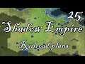Shadow Empire - 25 - Railroad plans