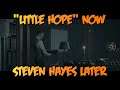Dark Pictures "Little Hope" Now - Steven Hayes Later | NoPixel 3 .0 WL | 10.22.2021