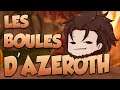 Les boules d'Azeroth • World of Warcraft (Chanson)