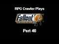 RPG Crawler Plays Fallout 2 | 40