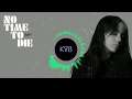 Billie Eilish No Time to Die Remix and Lyrics | James Bond Song by Kv8