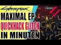 Cyberpunk 2077 Guide - Glitch - Maximale Quickhack EP in nur wenigen Minuten - NEU