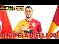Football Manager 2020 Omar Elabdellaoui  | Galatasaray Transferi |