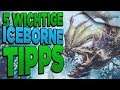 5 wichtige Tipps für Iceborne - Monster Hunter World Iceborne Guide Deutsch