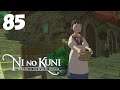 Service Without a Smile (Episode 85) - Ni no Kuni: Wrath of the White Witch Gameplay Walkthrough