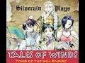 Silverain Plays: Tales of Winds: Tomb of the Sol Empire Ep1