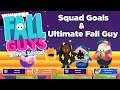SQUAD GOALS & ULTIMATE FALL GUY | Fall Guys: Ultimate Knockout