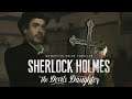 Изгоняющий Дьявола. Sherlock Holmes: The Devil's Daughter #10